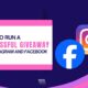 How to Run a Successful Giveaway on Instagram and Facebook