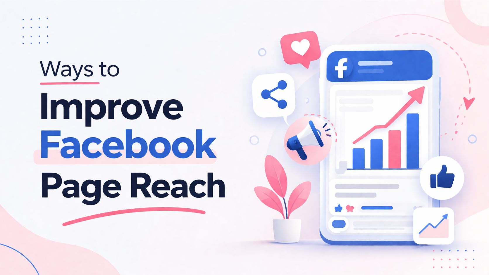 Ways to Improve Facebook Page Reach